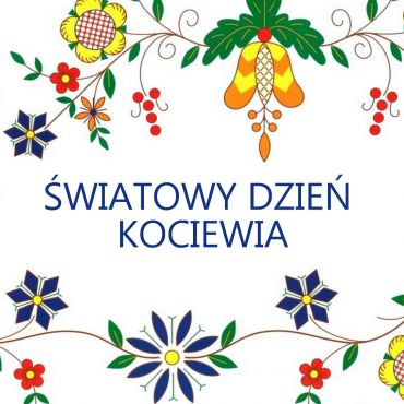 ŚWIATOWY DZIEŃ KOCIEWIA - KWADRAT