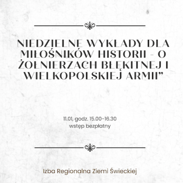 Niedzielne wykłady dla miłośników historii i nie tylko - o żołnierzach Błękitnej i Wielkopolskiej Armii”