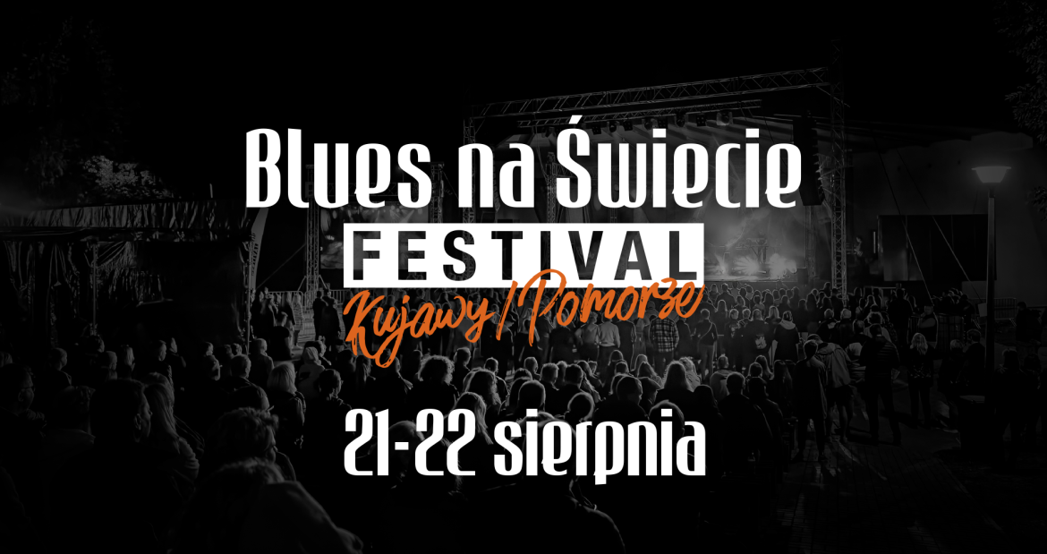 16. Blues na Świecie Festival Kujawy/Pomorze